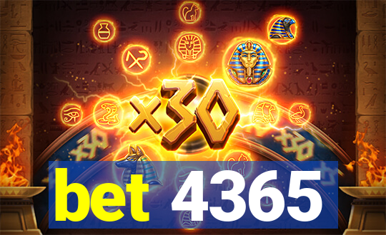 bet 4365